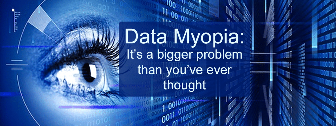 Data Myopia