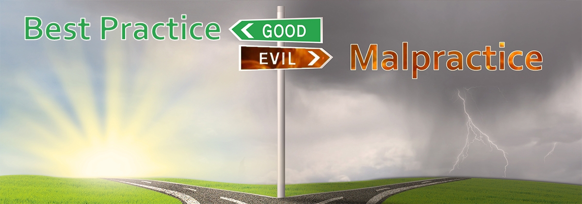 ABM Best Practice VS Malpractice